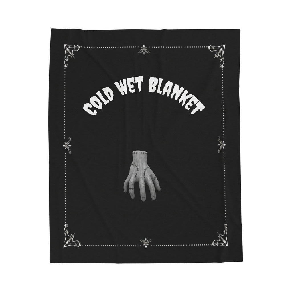 Cold Wet Blanket