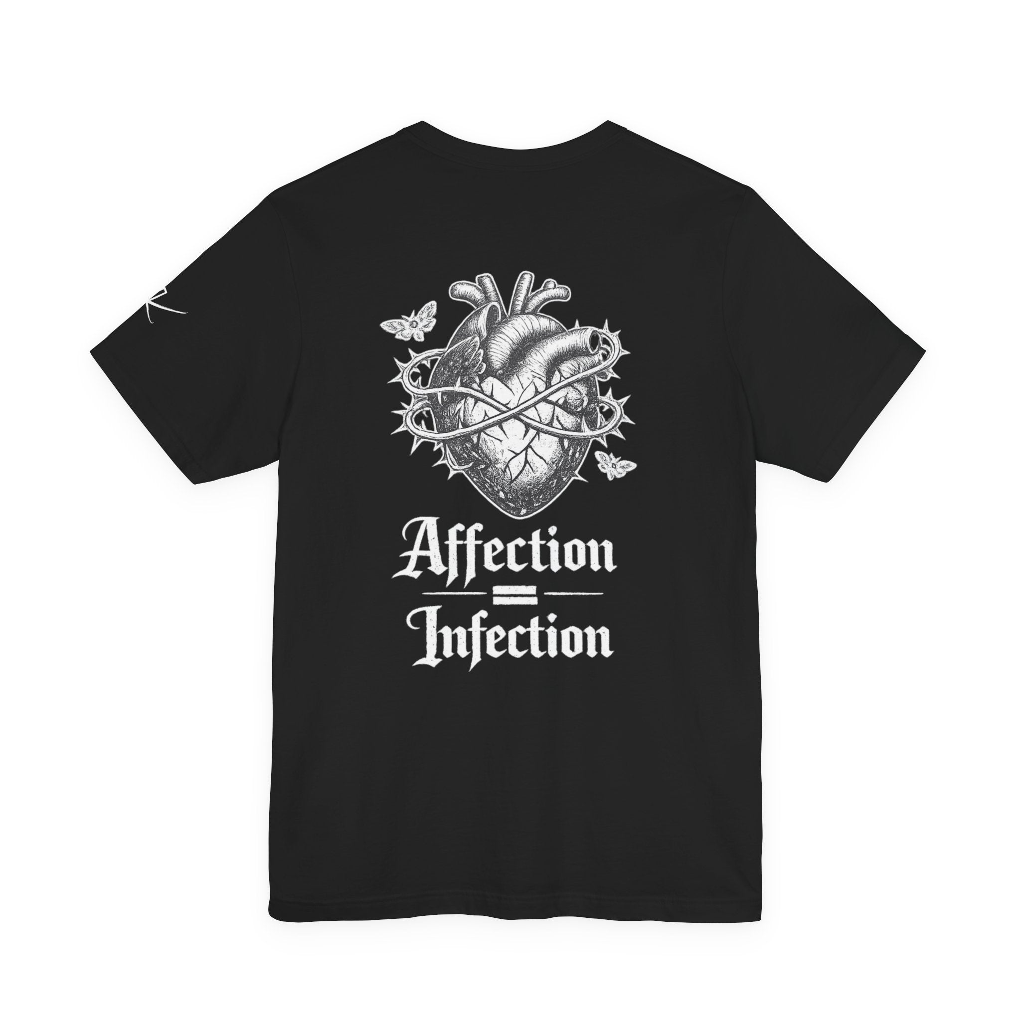 Affection = Infection T-Shirt : Thornheart Edition