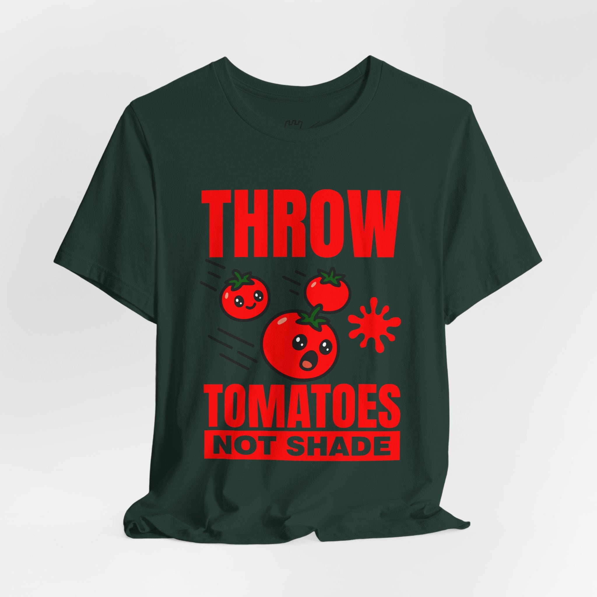Throw Tomatoes Not Shade T‑Shirt